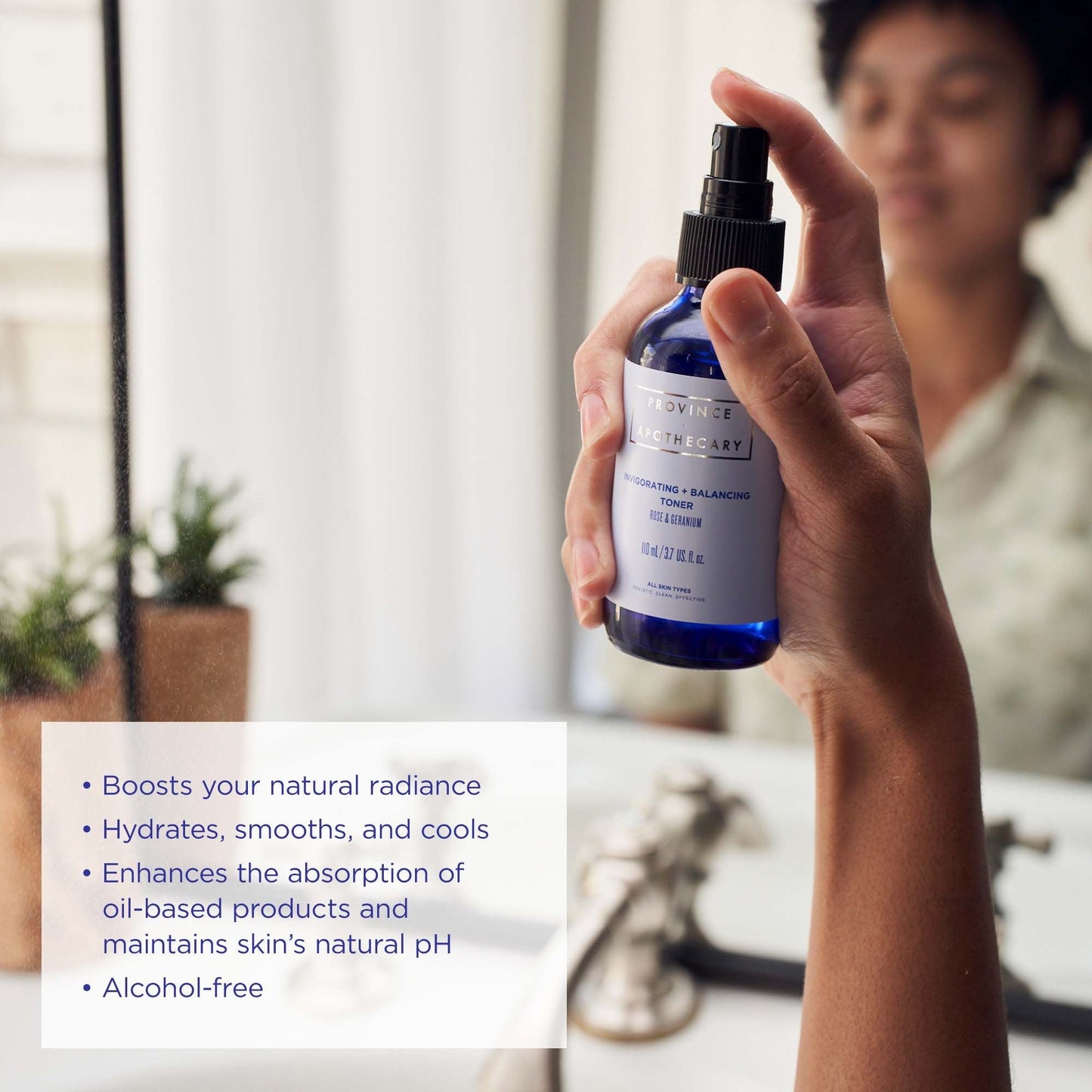 A woman holding a bottle of alcohol-free toner from Province Apothecary and spraying it onto her face with notes indicating the toner boosts radiance and hydrates the skin.